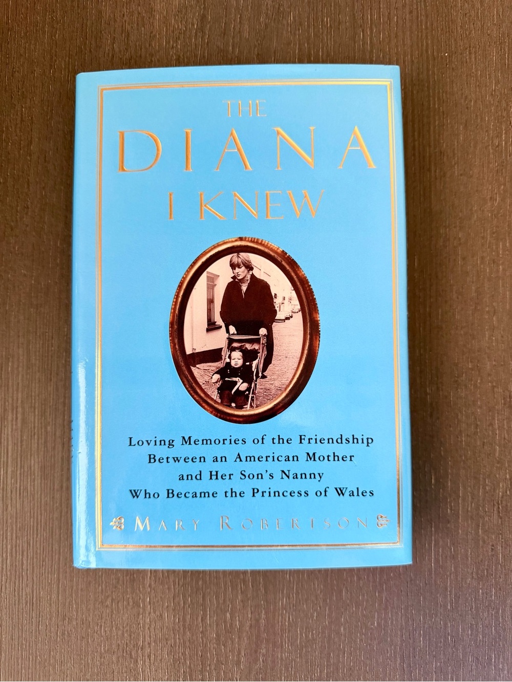 The Diana I Knew Mary Robertson 1st Edition Hardcover